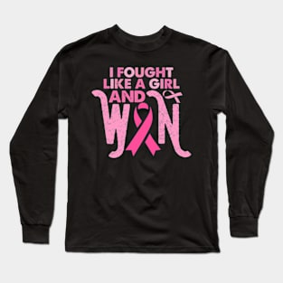 i fought like a girl and won shirt Breast Cancer Survivor Long Sleeve T-Shirt
